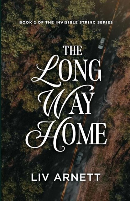 The Long Way Home, Liv Arnett - Paperback - 9798993520025