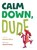 Calm Down, Dude, Maureen Wilson - Gebonden - 9798993549729