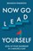 Now Go Lead Yourself, Brandon Pinkerton - Paperback - 9798993560410
