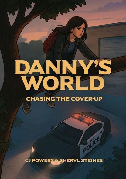 Danny's World, Cj Powers ; Sheryl Steines - Paperback - 9798993560502