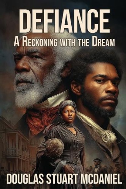 Defiance, Douglas Stuart McDaniel - Paperback - 9798993585079