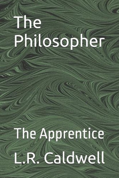 The Philosopher, L R Caldwell - Paperback - 9798993621029