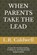 When Parents Take the Lead, L R Caldwell - Paperback - 9798993621067