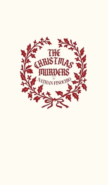 The Christmas Murders, Nathan Finochio - Gebonden - 9798993843100