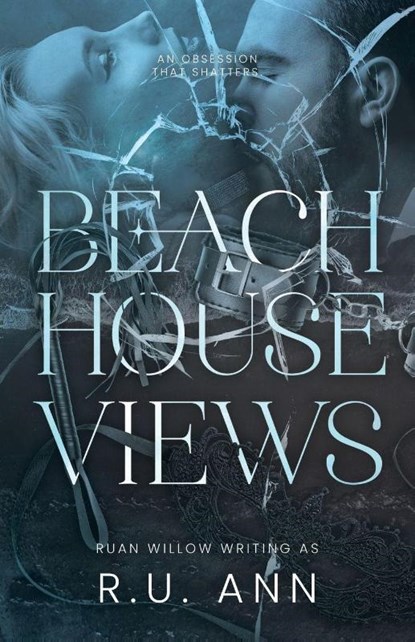 Beach House Views, Ruan Willow ; R. U. Ann - Paperback - 9798993861425