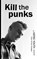 Kill the Punks, John Oliver Hodges - Paperback - 9798993877501