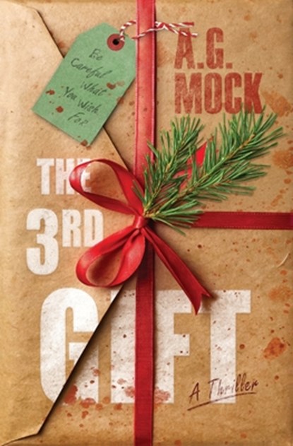 The 3rd Gift, A. G. Mock - Paperback - 9798993901619