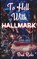 To Hell With Hallmark, Brad Ricks - Paperback - 9798993929507