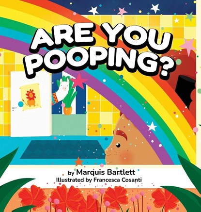 Are You Pooping?, Marquis Bartlett - Gebonden - 9798993963136