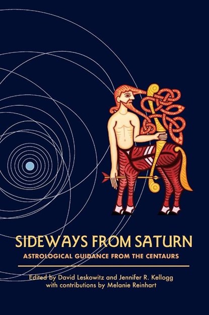 Sideways from Saturn, David Leskowitz ; Jennifer R. Kellogg ; Melanie Reinhart - Paperback - 9798993992402