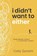 I Didn't Want to Either, Cody Qureshi - Paperback - 9798994007310