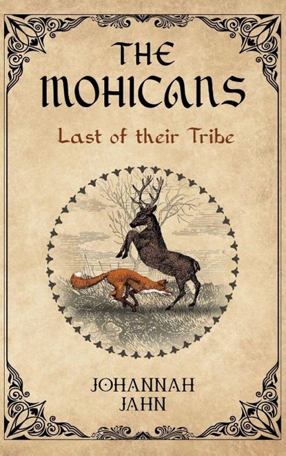 The Mohicans, Johannah M Jahn - Gebonden - 9798994123928