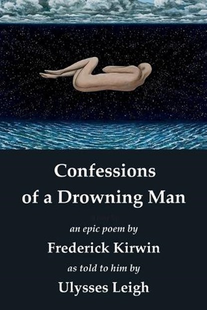 Confessions of a Drowning Man, Kirwin - Paperback - 9798994151648