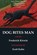 Dog Bites Man, Kirwin - Paperback - 9798994151655