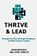 Thrive & Lead, Jason Michaels - Paperback - 9798994187616