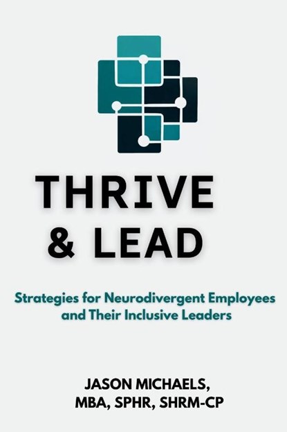 Thrive & Lead, Jason Michaels - Paperback - 9798994187616