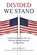 Divided We Stand, Bill Newcott - Paperback - 9798994195833