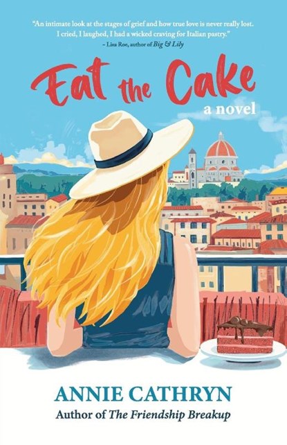Eat the Cake, Annie Cathryn - Paperback - 9798994235706
