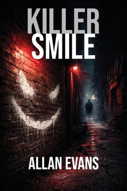 Killer Smile, Allan Evans - Paperback - 9798994256930