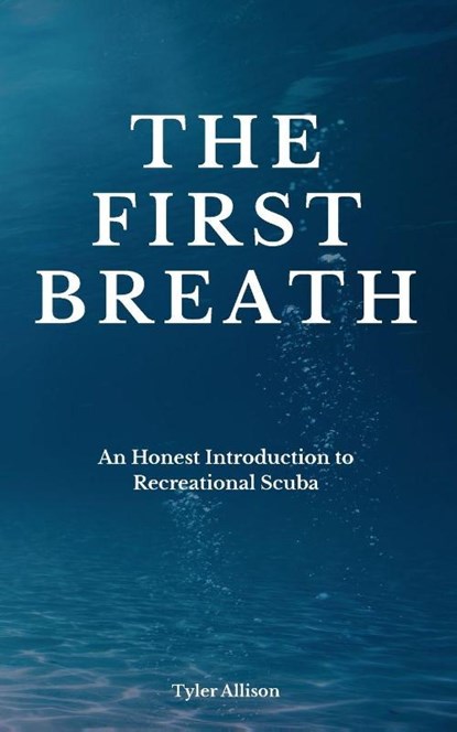 The First Breath, Tyler Allison - Paperback - 9798994322000