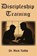 Discipleship Training, Rick Tuttle - Paperback - 9798994378915