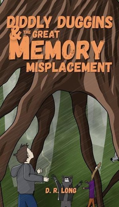 Diddly Duggins and the Great Memory Misplacement, Daniel Robert Long - Ebook - 9798994385920