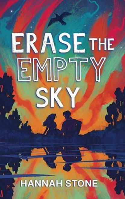 Erase The Empty Sky, Hannah Stone - Ebook - 9798994415238