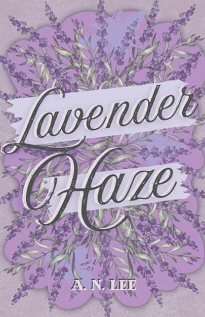 Lavender Haze, A. N. Lee - Paperback - 9798994430446