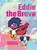 Eddie the Brave, Roper Moreno - Gebonden - 9798994432402