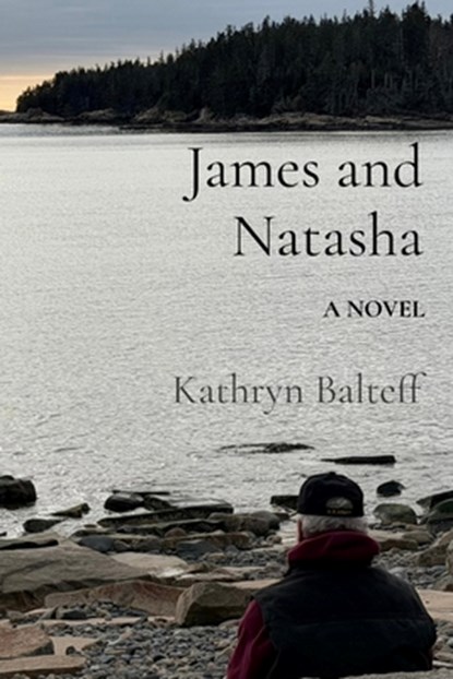 James and Natasha, Kathryn Balteff - Paperback - 9798994495506
