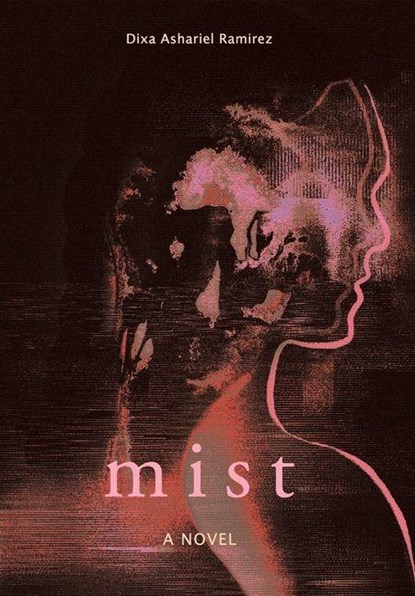 Mist, Dixa Ashariel Ramirez - Gebonden - 9798994568224