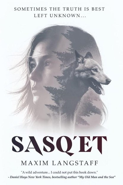 Sasq'et, Maxim Langstaff - Paperback - 9798994604717