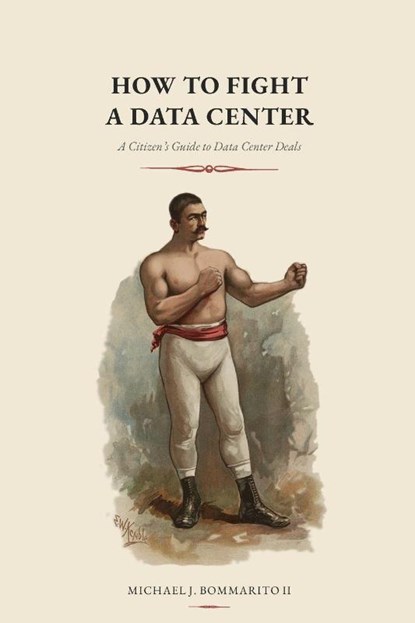 How to Fight a Data Center, Michael Bommarito - Paperback - 9798994746097