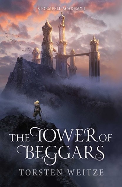 The Tower of Beggars, Torsten Weitze - Gebonden - 9798994931622
