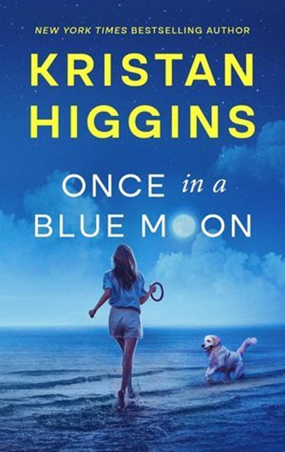 Once in a Blue Moon, Kristan Higgins - Ebook - 9798995013600