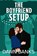 The Boyfriend Setup, Dawn Banks - Paperback - 9798995021704