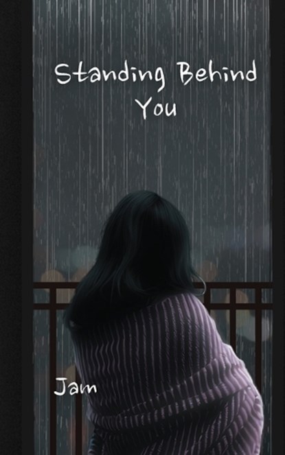 Standing Behind You, Jam Fip - Paperback - 9798995044819