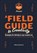 A Field Guide to Creativity, William Erik Evans - Paperback - 9798995095385