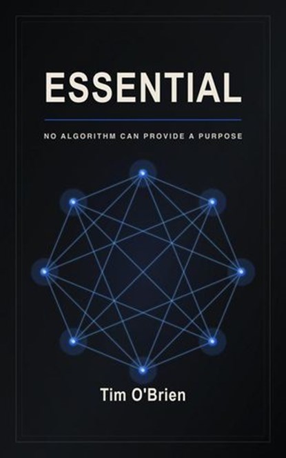 Essential, Tim O'Brien - Ebook - 9798995259770