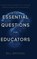 Essential Questions for Educators, Bill Brooks - Gebonden - 9798995376019