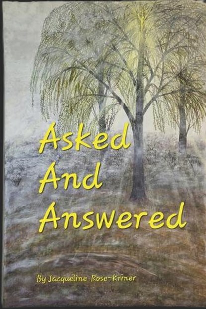 Asked And Answered, Jacqueline Rose-Kriner - Paperback - 9798995447610