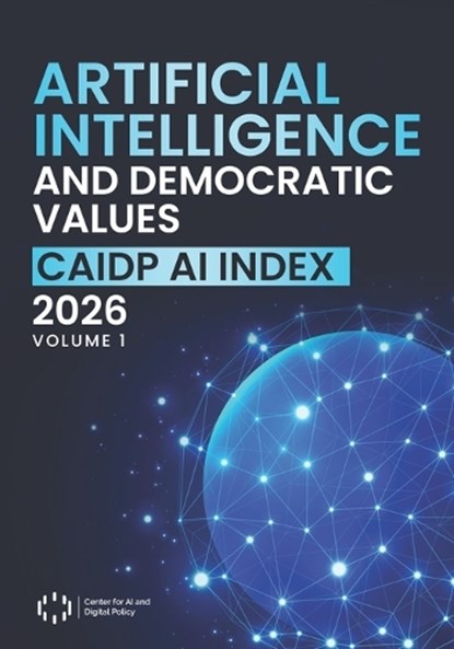 Artificial Intelligence and Democratic Values, niet bekend - Paperback - 9798995695813