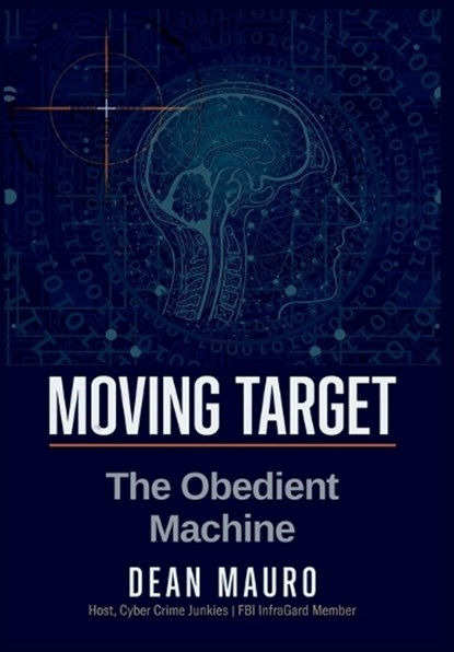 Moving Target, Dean Mauro - Gebonden - 9798995839736