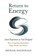 Return to Energy, Michael Macdonald - Paperback - 9798995901211