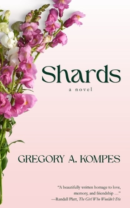 Shards, Gregory a Kompes - Paperback - 9798995967408