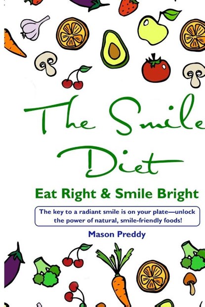 Smile Diet, Mason Preddy - Paperback - 9798998509223