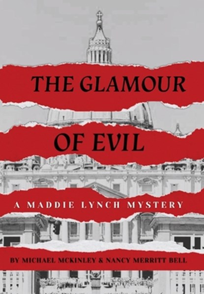 The Glamour of Evil -- A Maddie Lynch Mystery, Michael McKinley - Gebonden - 9798998535796