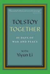 Tolstoy Together - Yiyun Li - 9798998556302