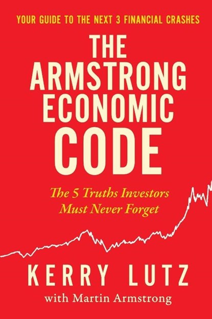 The Armstrong Economic Code, Kerry Lutz - Paperback - 9798998559761