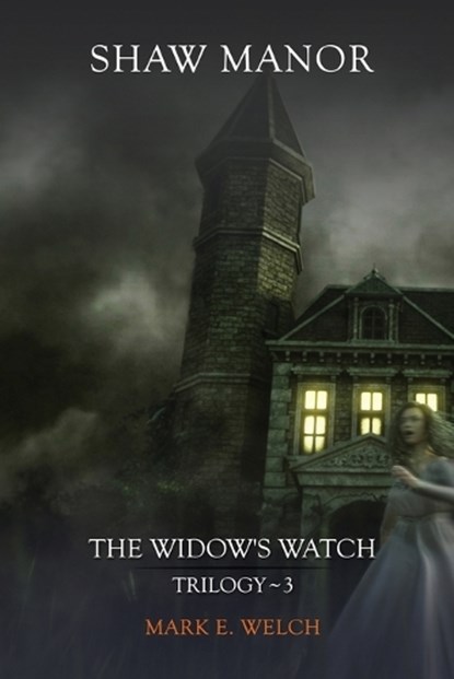 Shaw Manor, Mark E Welch - Paperback - 9798998623233